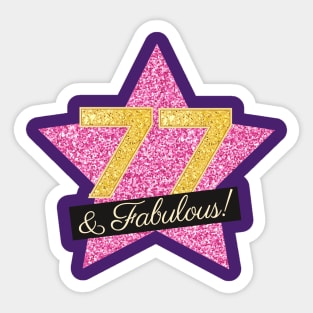 77th Birthday Gifts Women Fabulous - Pink Gold Sticker